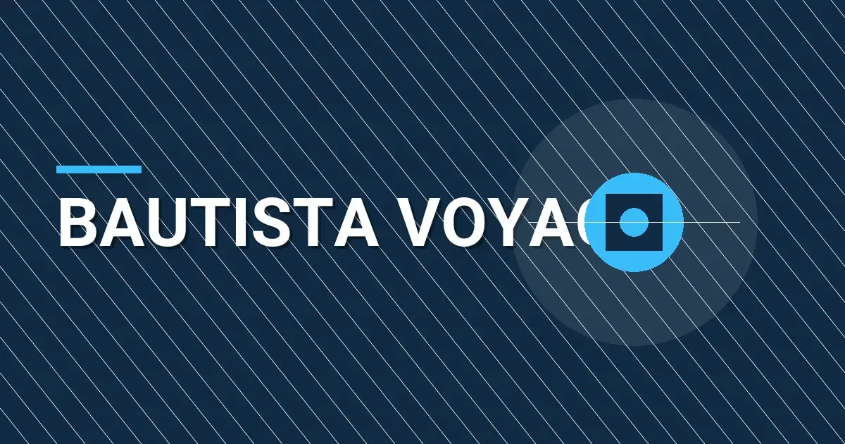 Bautista Voyage: Exploring Excellence in Travel Services