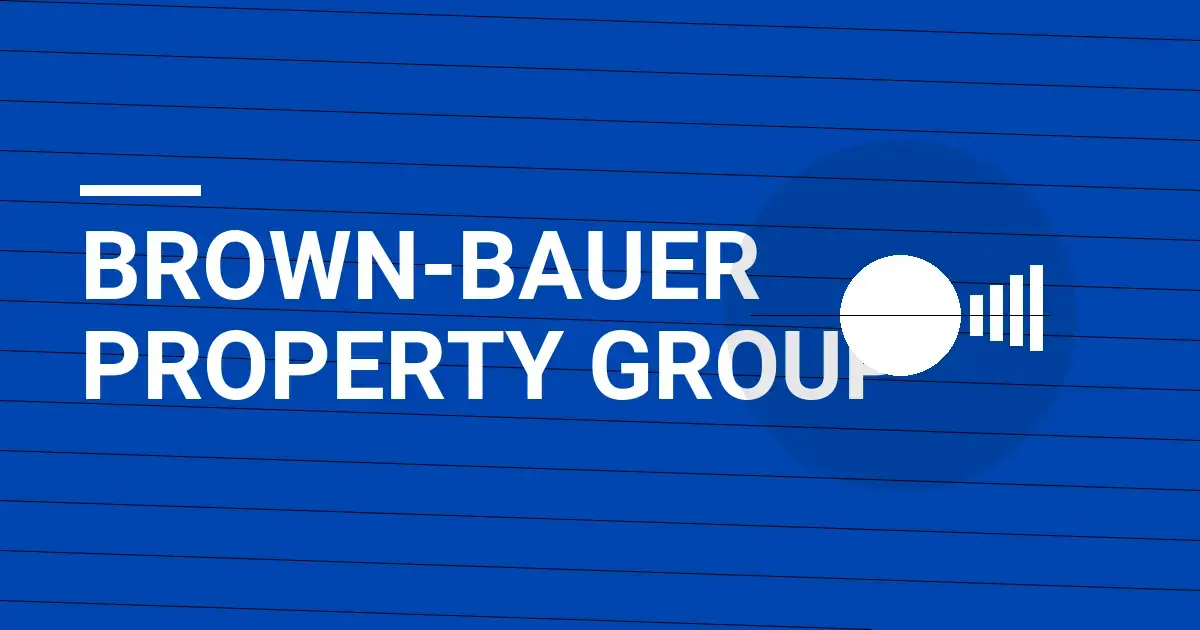Brown-Bauer Property Group: Redefining Real Estate Excellence