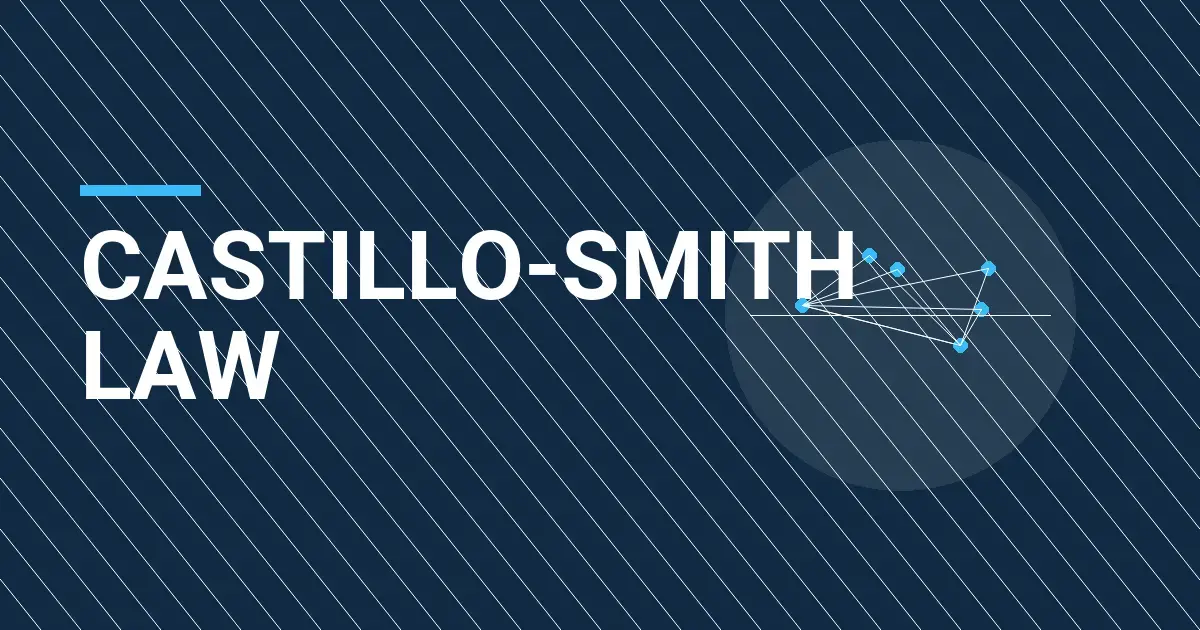 Castillo-Smith Law: Pioneering Legal Solutions in Modern Times