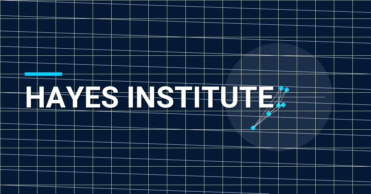 Hayes Institute: Leading Innovations in Education and Consulting