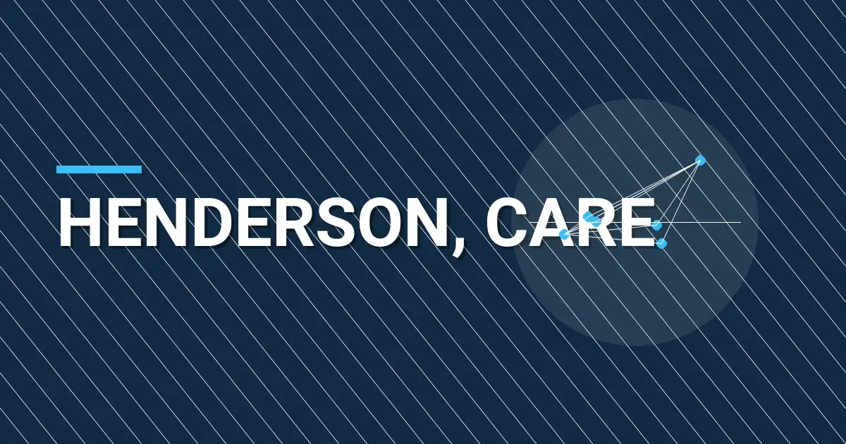 Henderson, Care: Leading the Future of Health Services