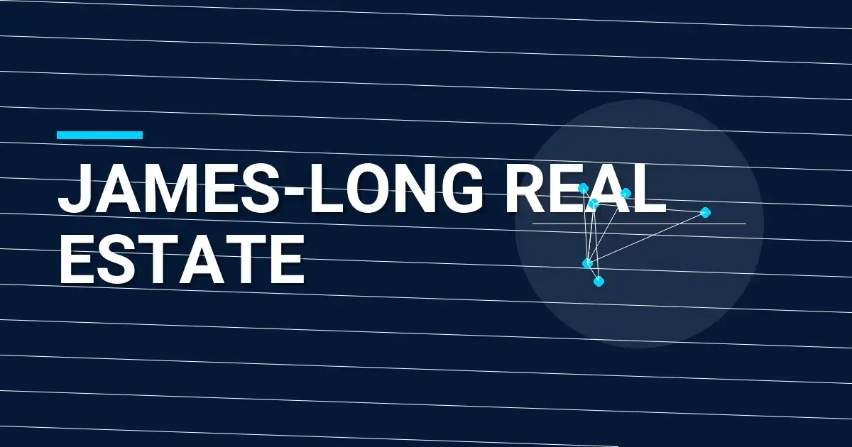 James-Long Real Estate: A Comprehensive Company Profile