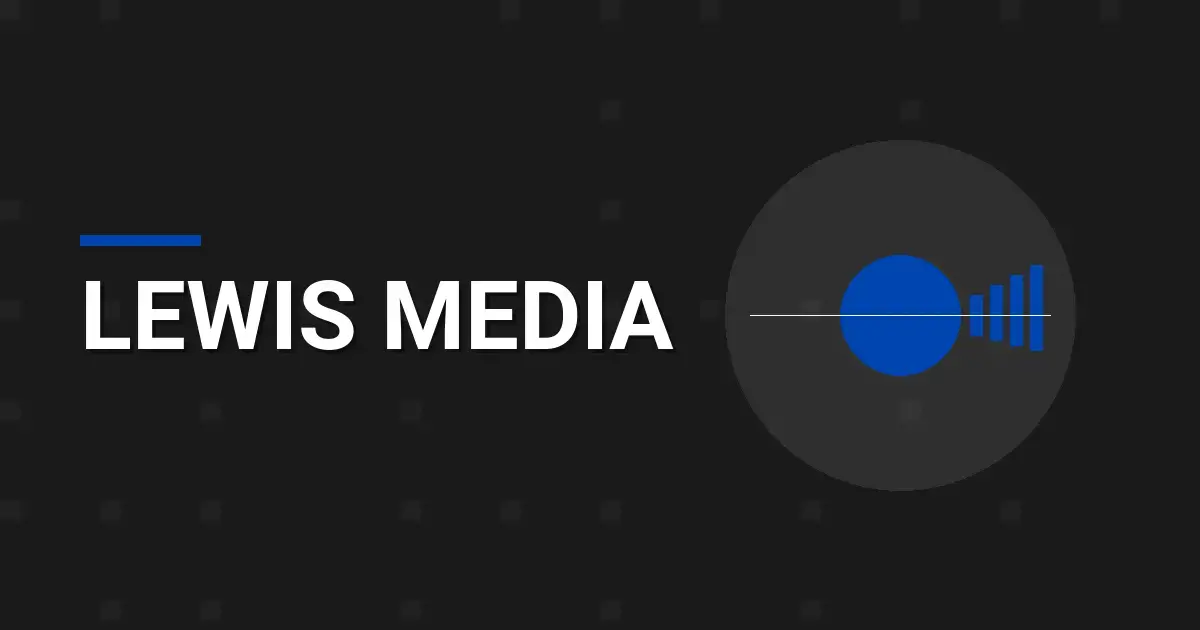 Lewis Media: Leading the Entertainment Industry with Innovation and Excellence