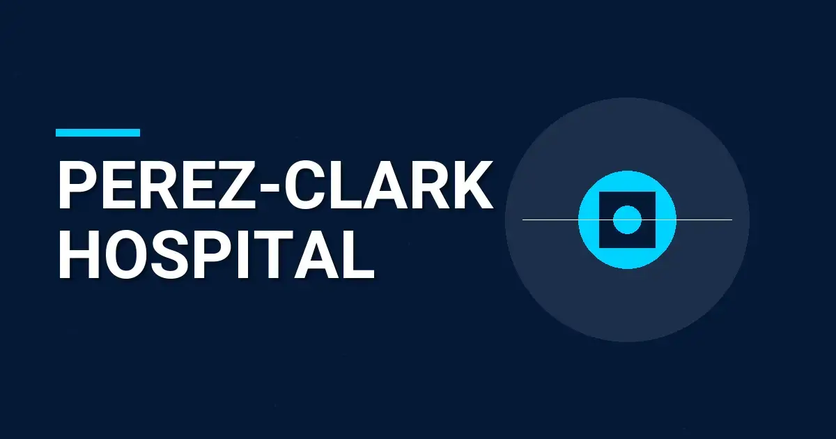 Perez-Clark Hospital: A Comprehensive Overview of Excellence in Healthcare