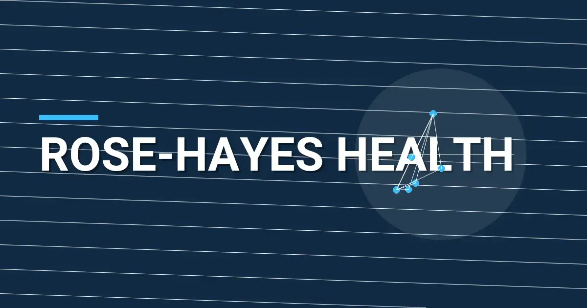 Rose-Hayes Health: Pioneering Innovations in Healthcare Solutions