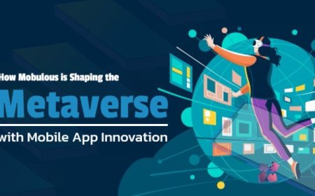 How Mobulous is Shaping the Metaverse with Mobile App Innovation