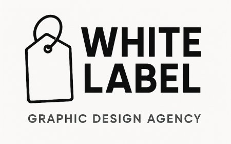 White Label Graphic Design Agency: The Creative Backbone of Scalable Branding