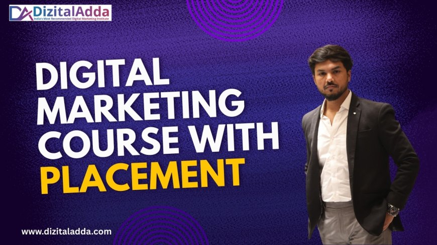Best Digital Marketing Course with Placement Online
