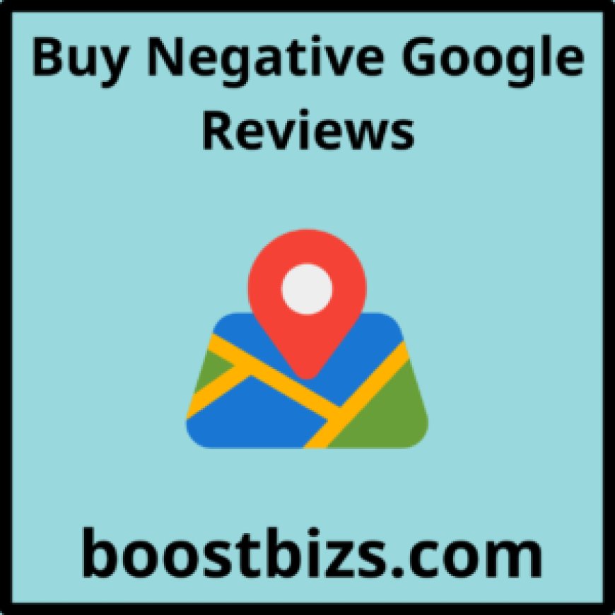 Top Site For Buy Negative Google Reviews
