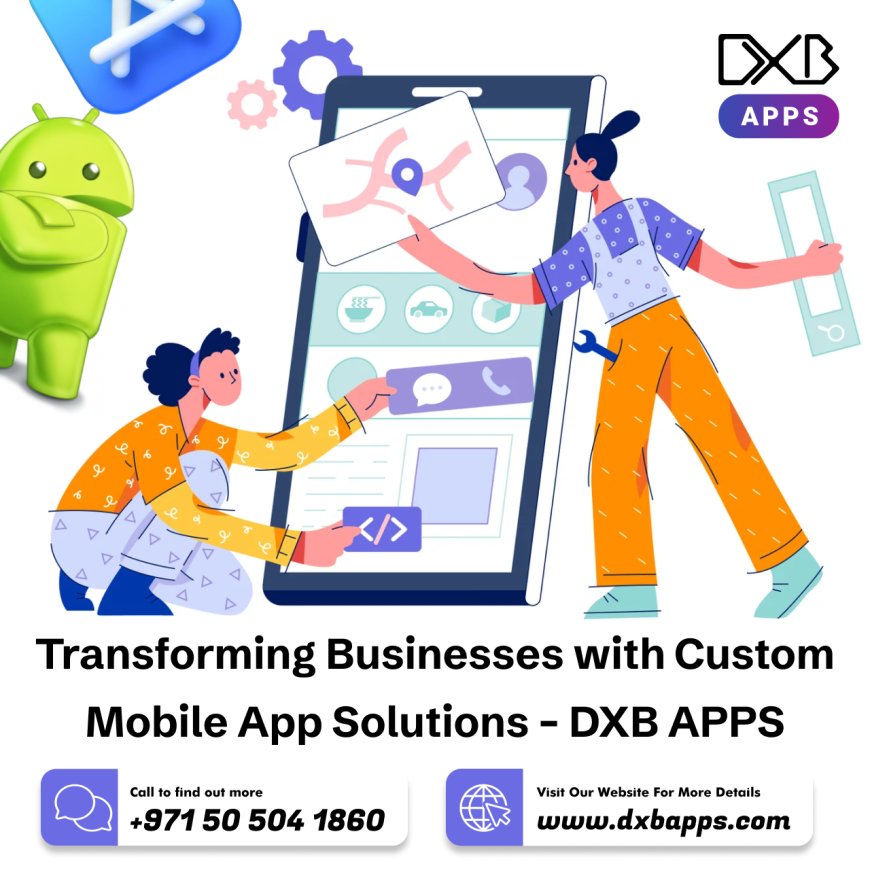 Innovate with Digital apps by top mobile app developers at DXB APPS